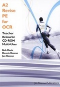 Cover: A2 Revise PE for OCR Teacher Resource CD-ROM Multi User Version - Jan Roscoe Publications Ltd