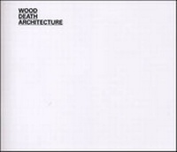 Enlarge image Cover: Wood Death Architecture - Tramway