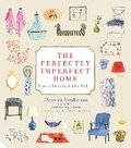 Cover: The Perfectly Imperfect Home - Jacqui Small