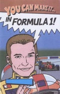 Cover: You Can Make it in Formula 1 - Miles Kelly Publishing Ltd