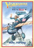 Cover: Yorkshire Transvestite Found Dead on Everest - Hayloft Publishing