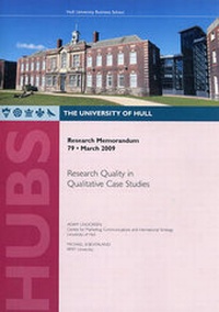 Enlarge image Cover: Research Quality in Qualitative Case Studies - University of Hull, Business School (HUBS)