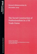 Cover: The Social Construction of Professionalism in a UK Trade Union - University of Hull, Business School (HUBS)
