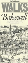 Cover: Walks About Bakewell - Grate Little Guides