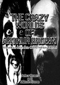 Cover: The Crazy Worlds Of Arthur Brown - Cherry Red Books