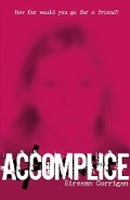 Cover: Accomplice - Chicken House Ltd