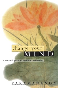 Enlarge image Cover: Change Your Mind - Windhorse Publications