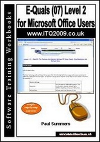 Abbildung von: E-Quals (07) Level 2 for Microsoft Office Users - Software Training Workbooks