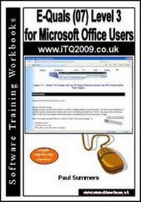 Abbildung von: E-Quals (07) Level 3 for Microsoft Office Users - Software Training Workbooks