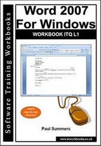 Abbildung von: Word 2007 for Windows Workbook ITQ L1 - Software Training Workbooks