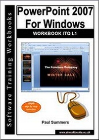 Abbildung von: Powerpoint 2007 for Windows Workbook Itq L1 - Software Training Workbooks