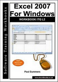 Abbildung von: Excel 2007 for Windows Workbook Itq L2 - Software Training Workbooks