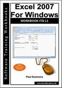 Abbildung von: Excel 2007 for Windows Workbook Itq L3 - Software Training Workbooks