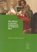 Cover: The effects of parents' employment on children's lives - Policy Press