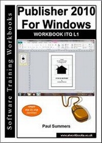 Abbildung von: Publisher 2010 for Windows Workbook Itq L1 - Software Training Workbooks