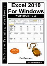 Abbildung von: Excel 2010 for Windows Workbook Itq L2 - Software Training Workbooks