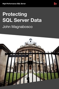 Abbildung von: Protecting SQL Server Data - Simple Talk Publishing