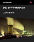 Cover: SQL Server Hardware - Red Gate Books