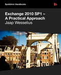 Cover: Exchange 2010 SP1 - A Practical Approach - Simple Talk Publishing