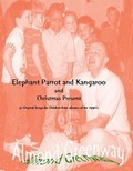 Cover: Elephant Parrot and Kangaroo and the Christmas Present - The Great Feel Good Company
