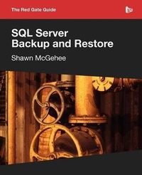 Abbildung von: SQL Server Backup and Restore - Simple Talk Publishing