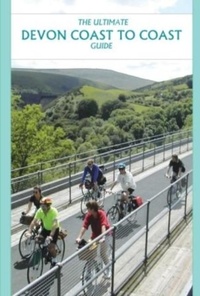 Abbildung von: The Ultimate Devon Coast to Coast Guide - Excellent Books