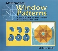 Enlarge image Cover: Mathematical Window Patterns - Tarquin Publications
