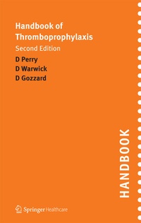 Enlarge image Cover: Handbook of Thromboprophylaxis - Springer Healthcare