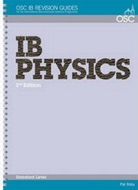 Enlarge image Cover: IB Physics Standard Level - OSC Publishing