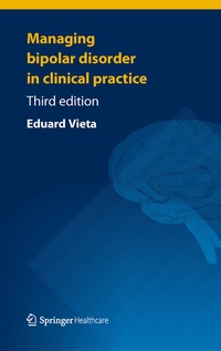 Enlarge image Cover: Managing Bipolar Disorder in Clinical Practice - Springer Healthcare