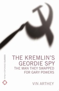 Cover: The Kremlin's Geordie Spy - Dialogue