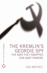 Abbildung von: The Kremlin's Geordie Spy - Dialogue