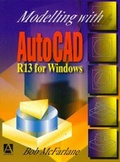 Cover: Modelling with AutoCAD - Butterworth-Heinemann