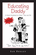 Cover: Educating Daddy - Bentwyck Henry Publishers Ltd