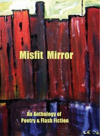Enlarge image Cover: Misfit Mirror - Earlyworks Press