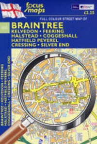 Abbildung von: Full Colour Street Map of Braintree - Focus Maps