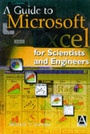 Cover: A Guide to Microsoft Excel for Scientists and Engineers - Butterworth-Heinemann