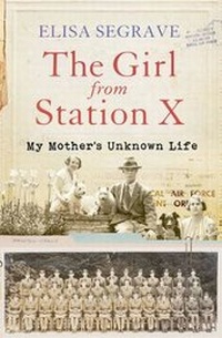 Enlarge image Cover: The Girl from Station X - Union Books