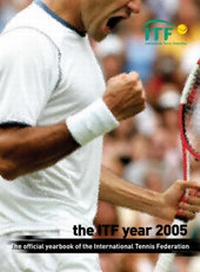 Abbildung von: ITF Year 2005 - International Tennis Federation