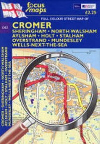 Abbildung von: Full Colour Street Map of Cromer - Focus Maps