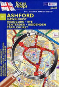 Abbildung von: Full Colour Street Map of Ashford - Focus Maps