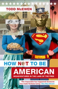 Enlarge image Cover: How Not to be American - Union Books
