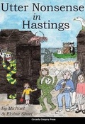 Cover: Utter Nonsense in Hastings - Circaidy Gregory Press