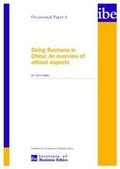 Cover: Doing Business in China: an Overview of Ethical Aspects - Institute of Business Ethics
