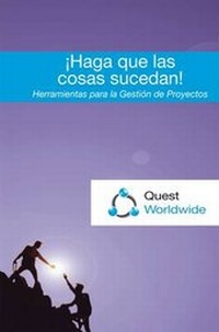 Abbildung von: Haga Que Las Cosas Sucedan! - Quest Worldwide Consulting Ltd