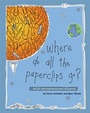 Cover: Where Do All the Paperclips Go? - Capstone