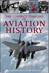 Enlarge image Cover: The Compact Timeline of Aviation History - Worth Press Ltd