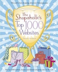 Cover: The Shopaholic's Top 1000 Websites - Capstone Publishing Ltd