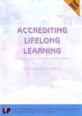 Cover: Accrediting Lifelong Learning: WITH Supplementary Information Photocopying Licence - Learning Partners