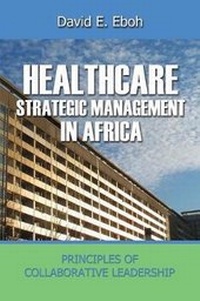 Abbildung von: Healthcare Strategic Management in Africa - TamaRe House Publishers